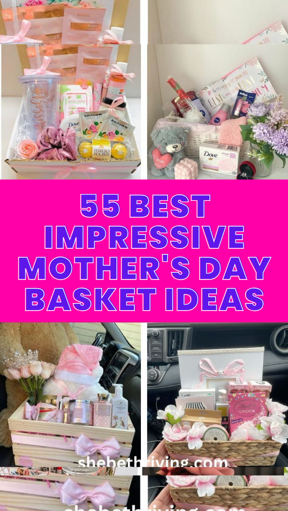 50 Unique Mothers Day Gift Baskets Ideas 4