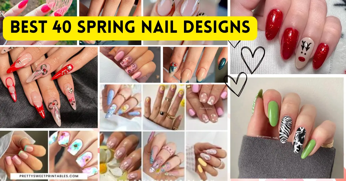 Best 40 Spring Nail Designs