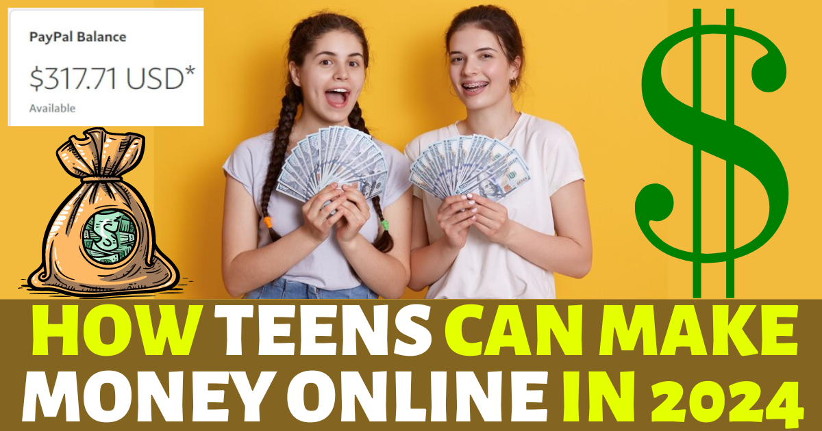 How Teens Can Make Money Online in 2024