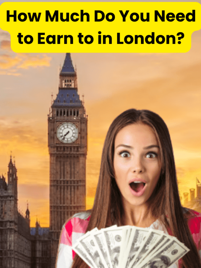 How Much Do You Truly Need to Earn to Live Comfortably in London?
