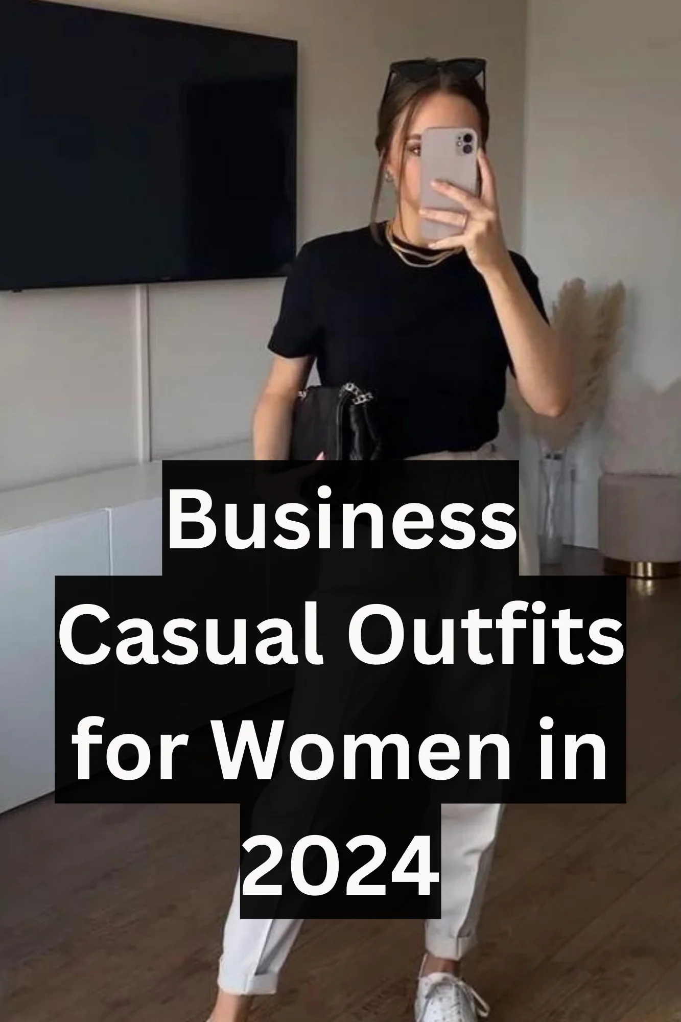 Business Casual Outfits for Women Summer 2024 (Professional Casual ...