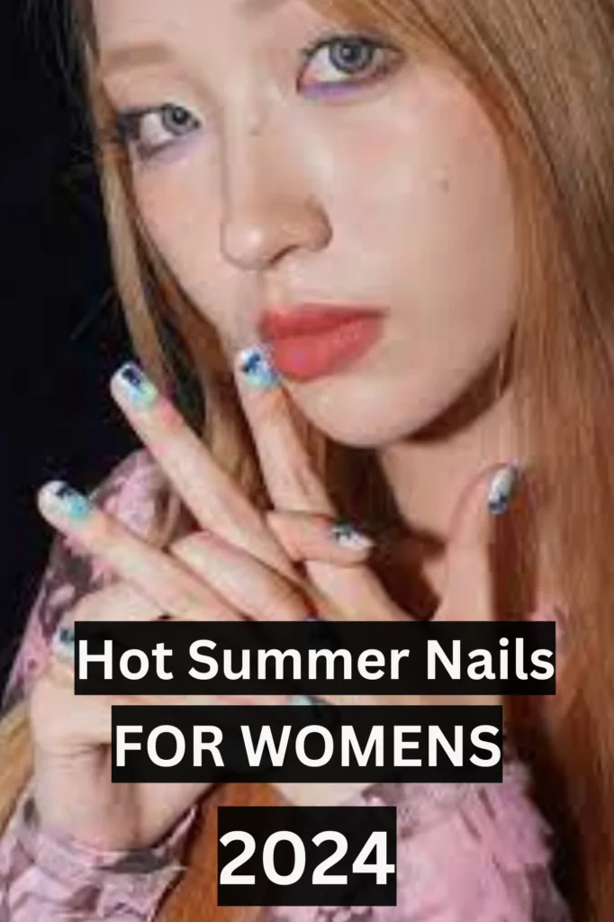 Hot Nails for Summer 2024 1