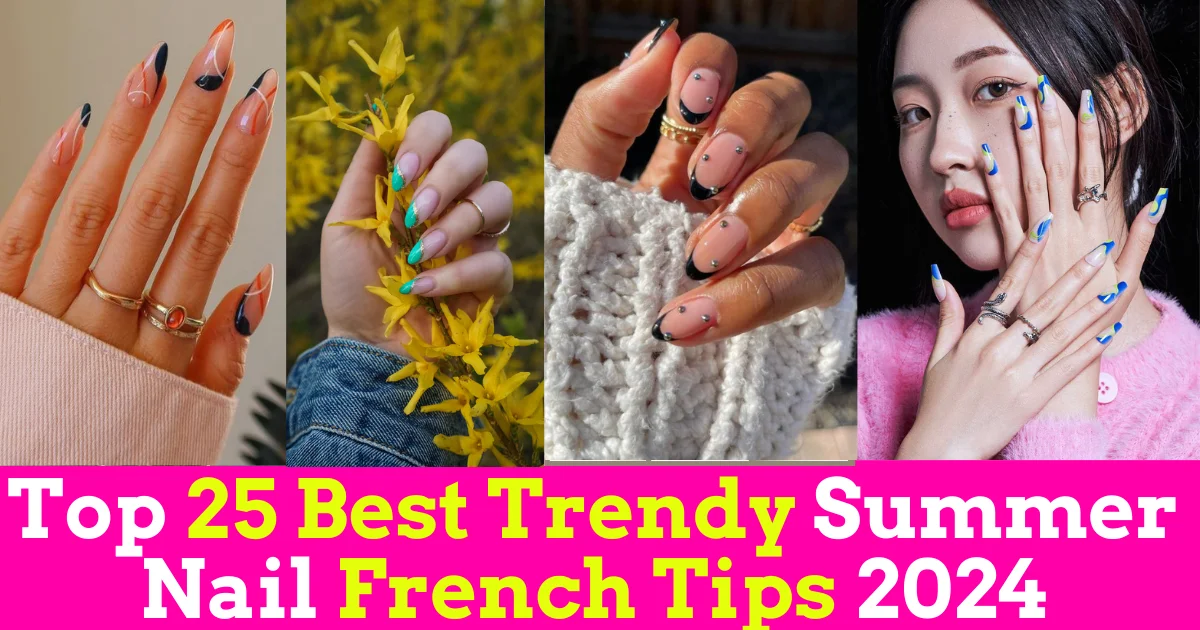Top 25 Best Trendy Summer Nail French Tips 2024
