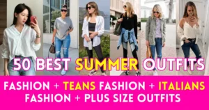 50 Best Summer outfits