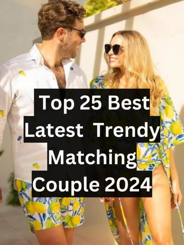Top Matching Outfit Ideas for Couples in 2024