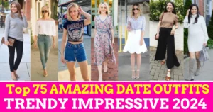 25 Adorable First Date Outfit Ideas for Girls Look Cute & Confident