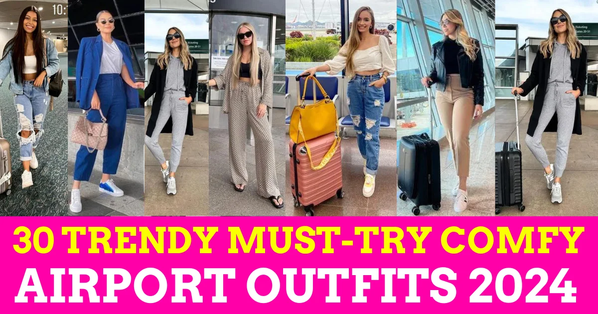30 Best Comfy Long Flight Airport Outfits to Copy for Your Next Trip
