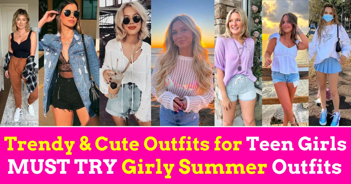 Outfits for Teenage Girls