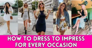 Summer Outfits How to Dress to Impress for Every Occasion