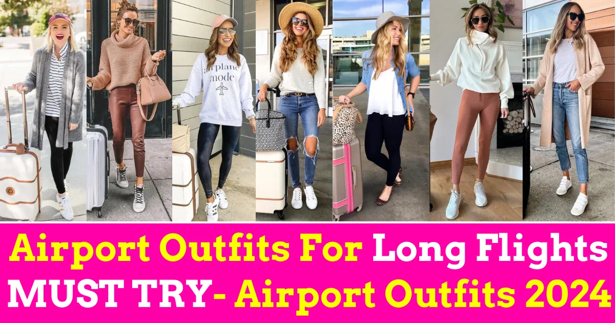 airport outfits for long flights