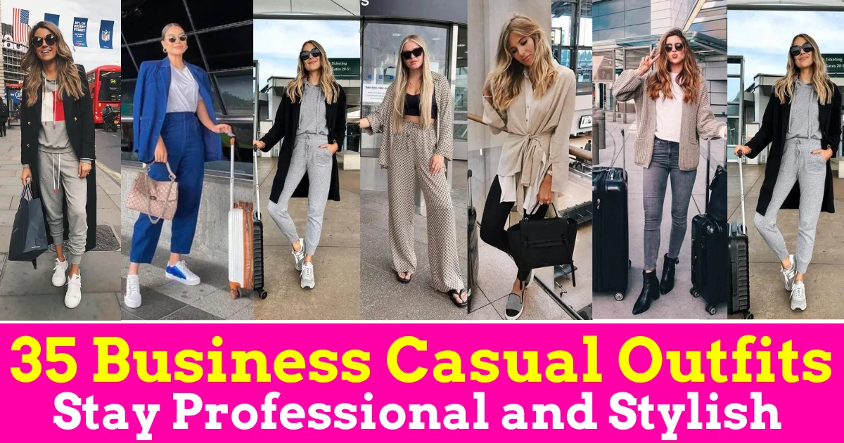 Stay Professional and Stylish: 35 Business Casual Summer Outfits for Women