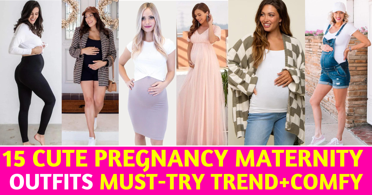 15 Cute Pregnancy Maternity Outfits, Bump Friendly for Summer 2024