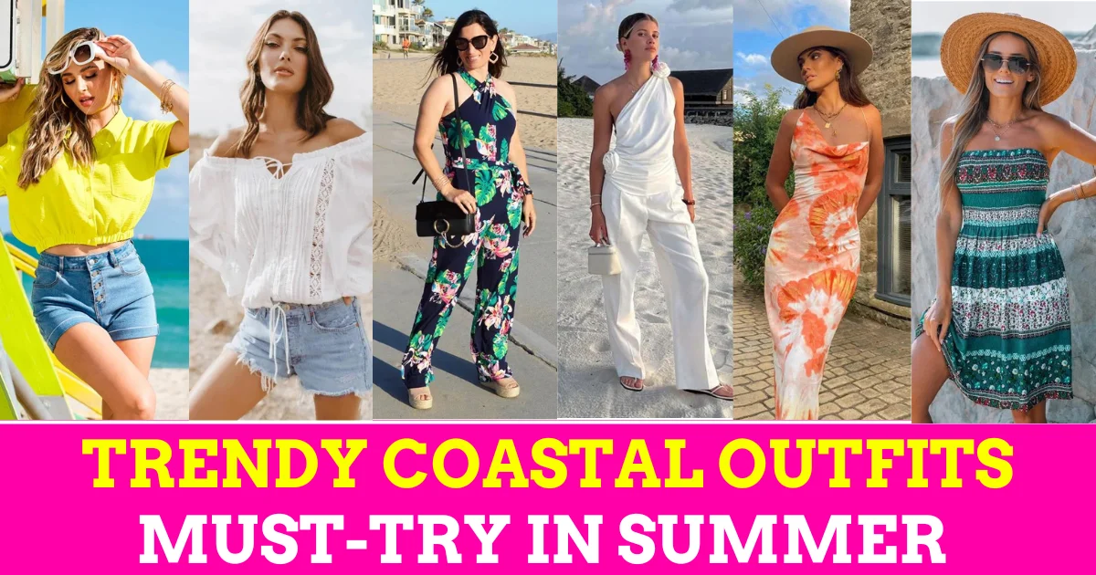 25 Best Coastal Summer Outfits: What to Wear in Seaside Florida to Amalfy