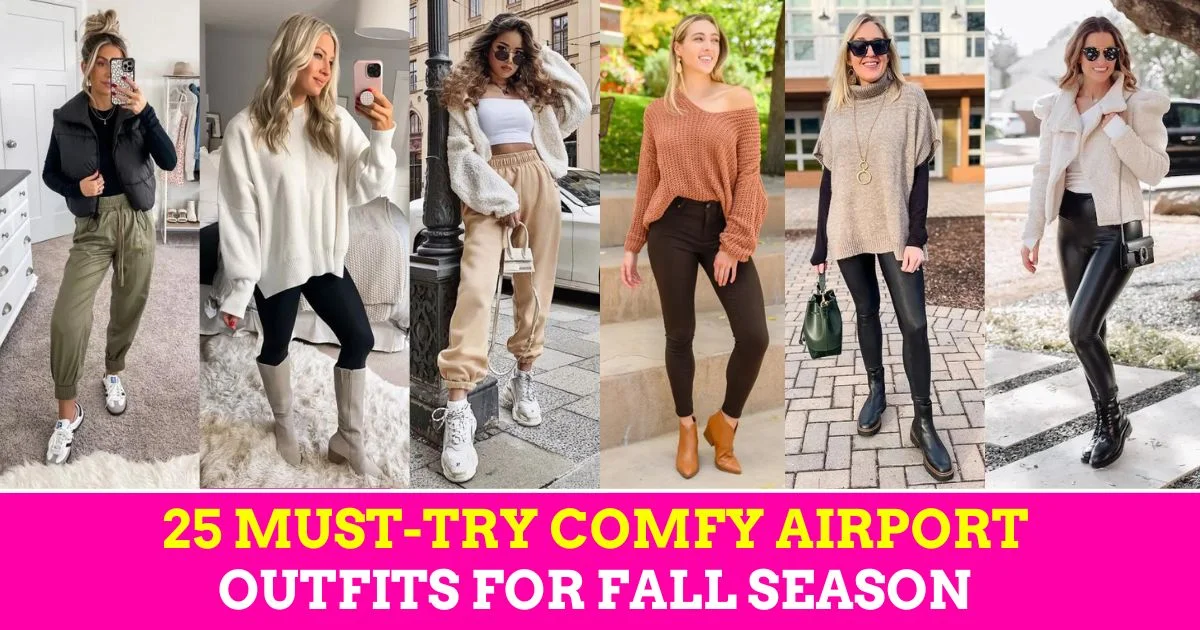 21 Comfortable Yet Chic Fall Airport Outfits for Your Next Trip: Best Travel Outfits