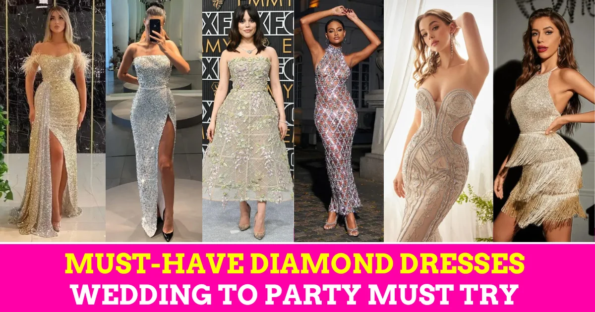 Top 20 Diamond Dresses for Women: Sparkle in Style at Your Next Party