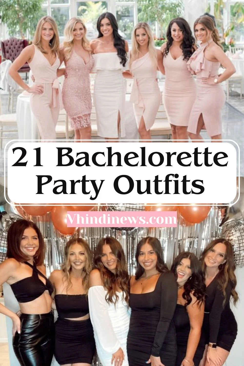 What to Wear in Bachelorette Party Outfits: 21 Best Trendy Bachelorette Party Outfits for Women