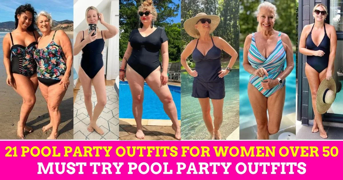 21 Best Pool Party Outfits for Women Over 50: Amazing Trendy Pool Party Outfits