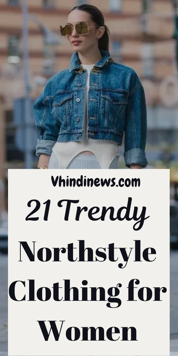Look Hot & Cute in Northstyle Clothing for Women: 21 Outfit for Women