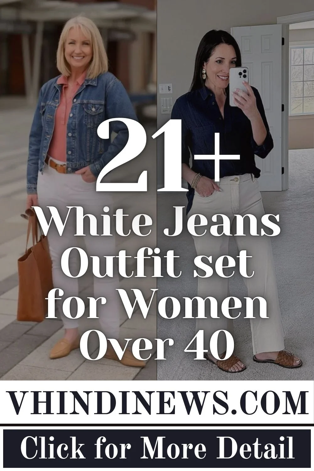 Best White Jeans for Women Over 40: 21 Best White Jeans Outfit set for Women Over 40