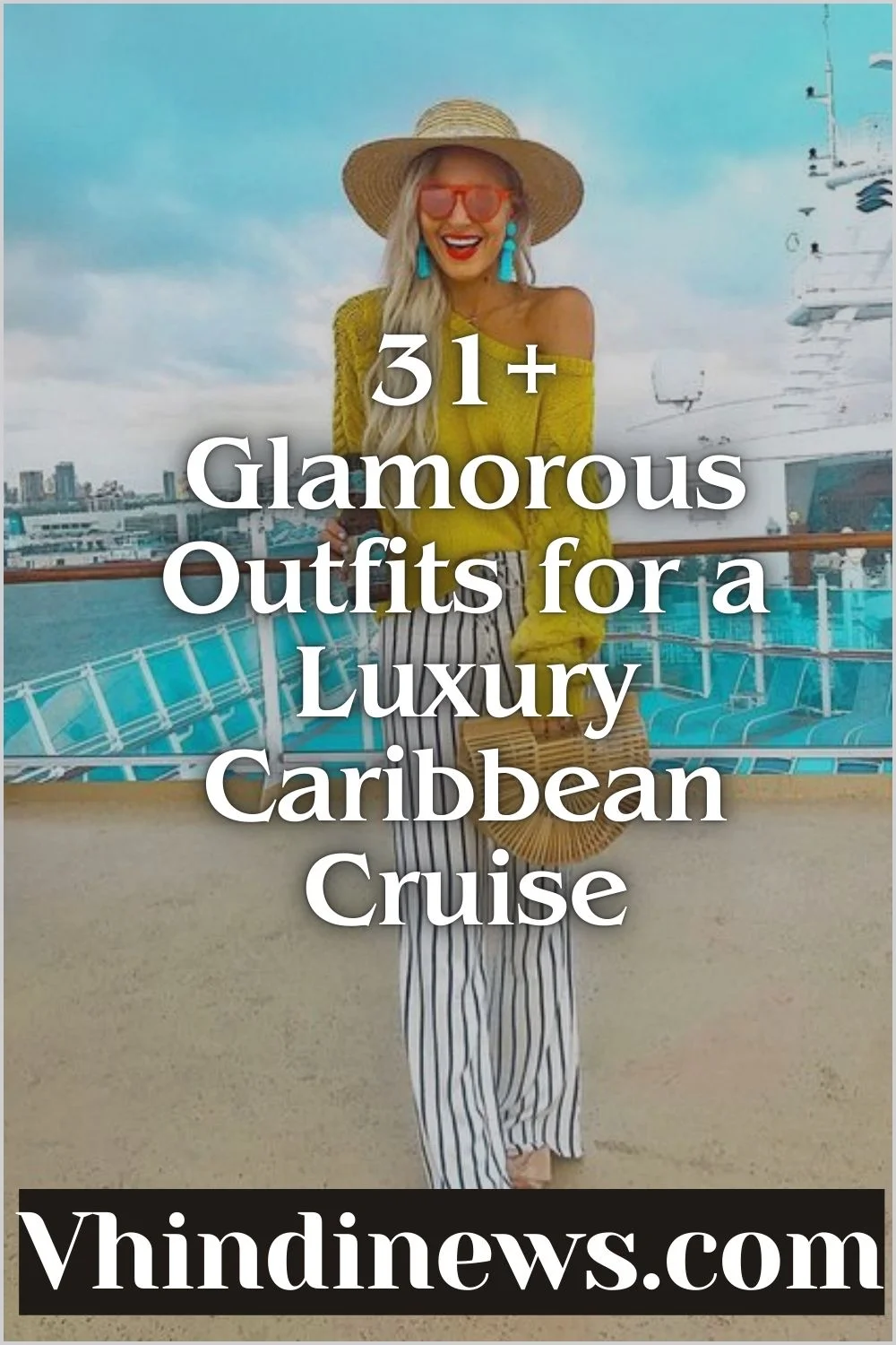 What to Wear on a Luxury Caribbean Cruise: 31 Amazing Cruise Outfits for Day to Night