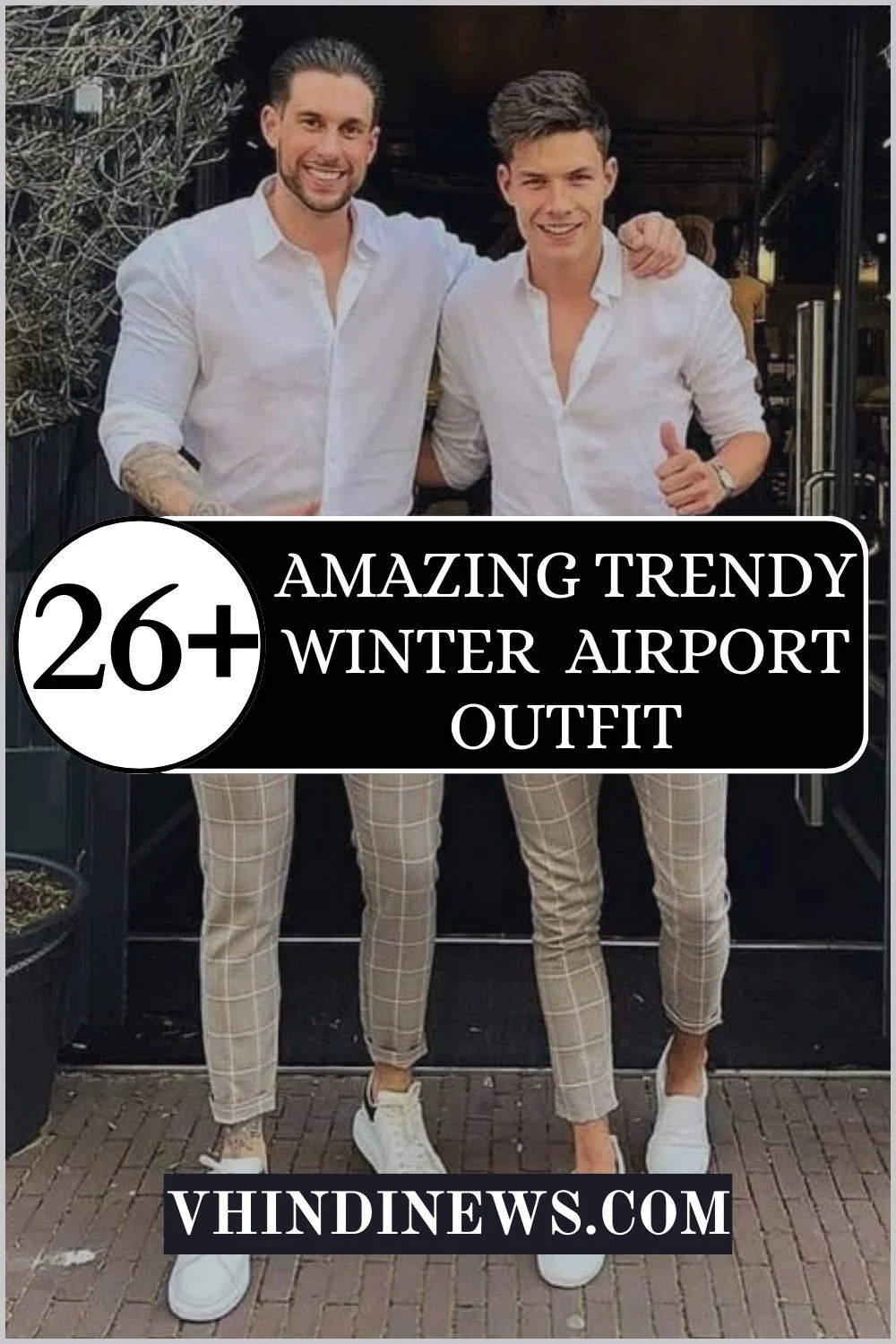 What to Wear in Winter Travel for Men: 21 Best Airport Outfits for Men in Winter