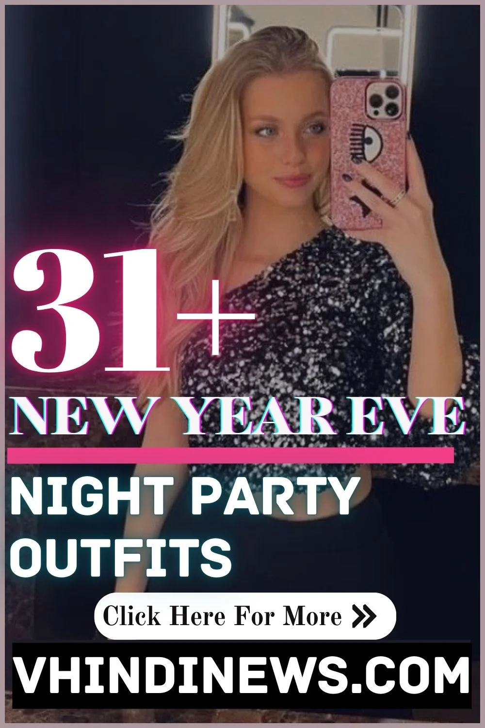 What to Wear for New Year Eve Night Party Outfits for Women: 31+ New Year Eve Night Party Outfits