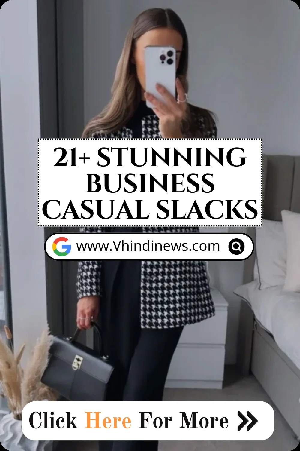 21 Stylish Ways to Wear Business Casual Slacks for Women: Your Ultimate Outfit Guide
