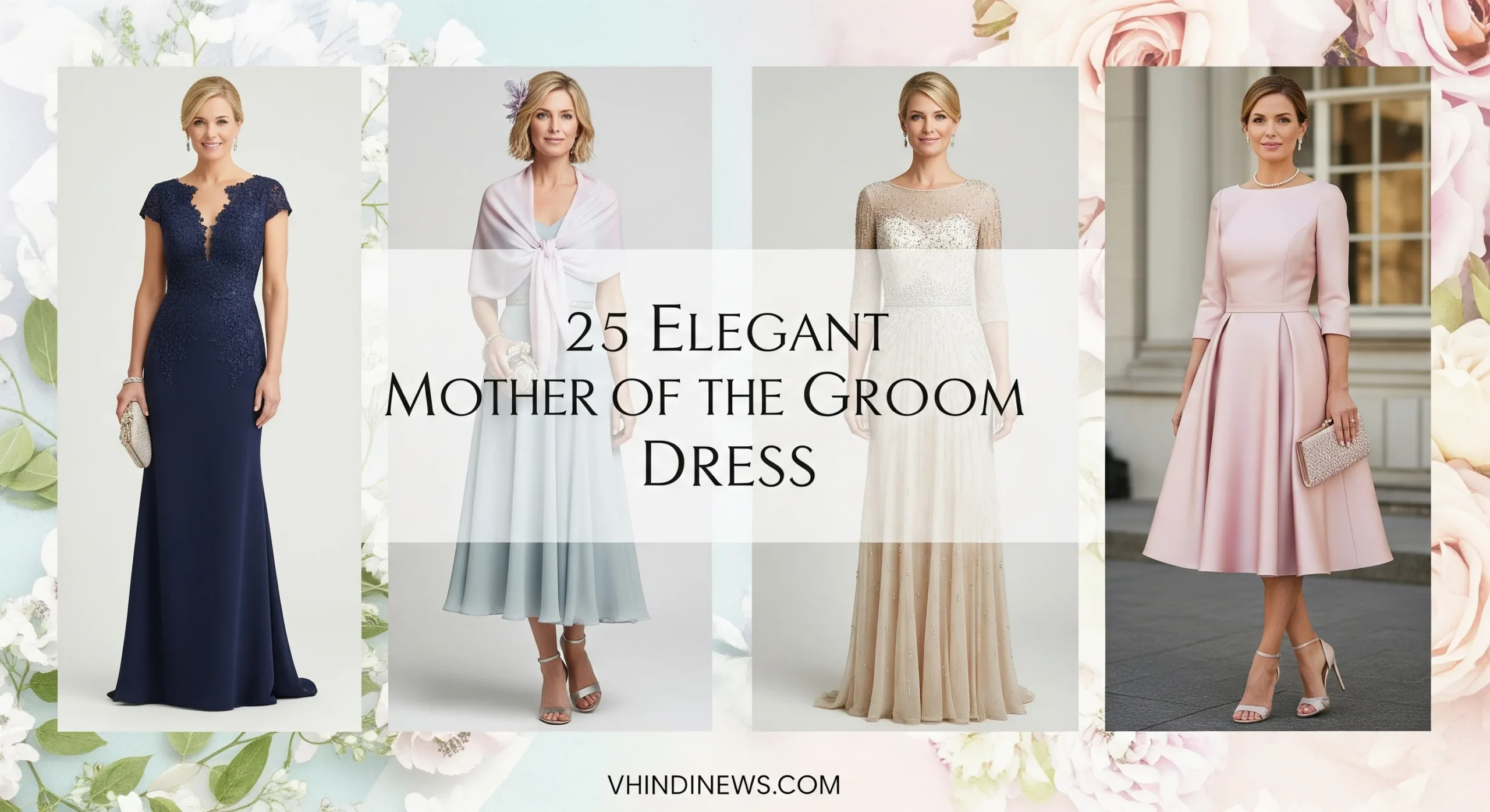 25 Elegant Mother of the Groom Dress to Complement Your Son’s Wedding